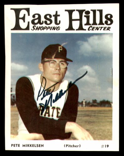 Pete Mikkelsen Autographed 1966 East Hills Card #19 Pittsburgh Pirates #230561