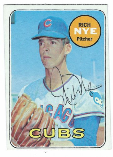Rich Nye Autographed Signed 1969 Topps Card - Autographs