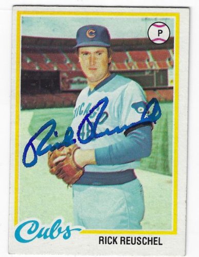 Rick Reuschel Autographed Signed Chicago Cubs 1978 Topps Card - Autographs