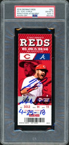 Ronald Acuna Jr. Autographed Signed 2.25X6 April 25Th, 2018 MLB Debut Full Ticket Atlanta Braves PSA Auto Grade Gem Mint 10 "MLB Debut 4-25-18" PSA/DNA 