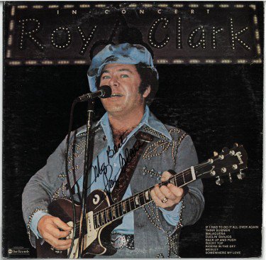 Roy Clark Autographed Signed 1976 In Concert Album Cover/LP/Vinyl/Record My Best- JSA #JJ96527 
