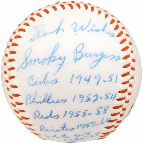Smoky Burgess Autographed Signed Official Regent Baseball Pittsburgh Pirates Teams & Years "Best Wishes" Beckett Beckett 