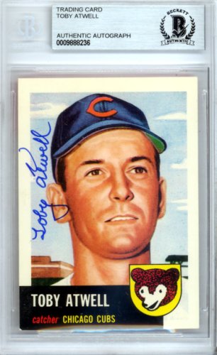 Toby Atwell Autographed 1953 Topps Archives Card #23 Chicago Cubs Beckett Beckett