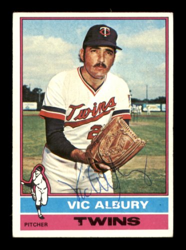 Vic Albury Autographed 1976 Topps Card #336 Minnesota Twins #204869