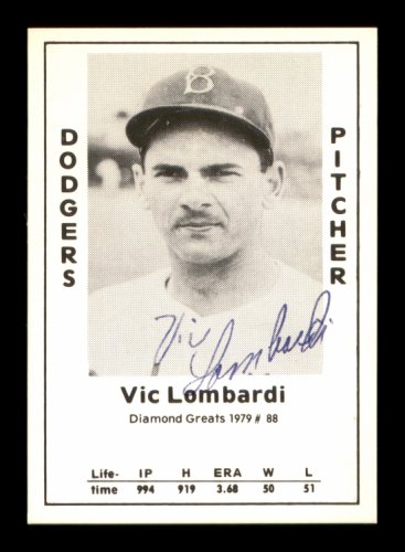 Vic Lombardi Autographed Signed 1979 Diamond Greats Card #88 Brooklyn Dodgers #188709 