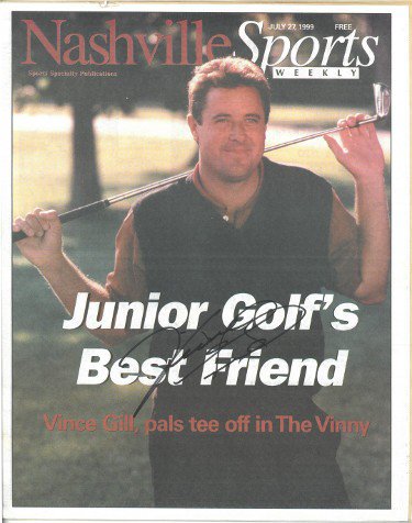 Vince Gill Autographed Signed Nashville Sports Weekly Magazine July 27, 1999- JSA Hologram #EE61381 (Junior Golf's Best Friend) 